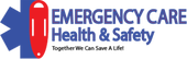 Emergency Care Health &amp; Safety